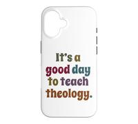 C'est Une Bonne journée pour enseigner la théologie, Professeur de théologie drôle Coque pour iPhone 16