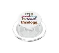 C'est Une Bonne journée pour enseigner la théologie, Professeur de théologie drôle PopSockets PopGrip pour MagSafe