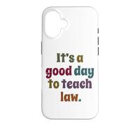 C'est Une Bonne journée pour enseigner Le Droit, Professeur de Droit Coque pour iPhone 16