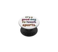 C'est Une Bonne journée pour enseigner Le Sport PopSockets PopGrip Adhésif