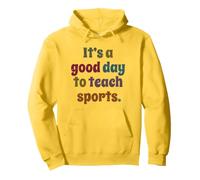 C'est Une Bonne journée pour enseigner Le Sport Sweat à Capuche