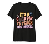C'est Une Bonne journée pour enseigner Le Style Groovy à Tiny Humans T-Shirt Haut de Gamme