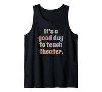 C'est Une Bonne journée pour enseigner Le théâtre à Un Professeur de théâtre Débardeur