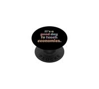 C'est Une Bonne journée pour enseigner l'économie, Enseignant Professeur PopSockets PopGrip Adhésif