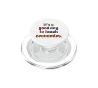 C'est Une Bonne journée pour enseigner l'économie Professeur PopSockets PopGrip pour MagSafe