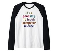 C'est Une Bonne journée pour enseigner l'informatique, Professeur drôle Manche Raglan