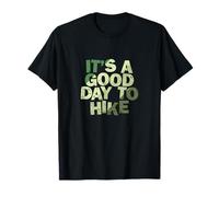 C'est Une Bonne journée pour Faire de la randonnée dans la Nature T-Shirt