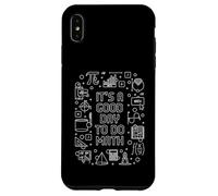 C'est Une Bonne journée pour Faire Un Professeur de mathématiques de la rentrée Scolaire Coque pour iPhone XS Max