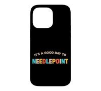 C'est Une Bonne journée pour Les Loisirs créatifs Coque pour iPhone 14 Pro Max