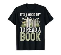C'est Une Bonne journée pour Lire Le Livre d'un Amateur de Livres, d'un bibliothécaire, d'un libraire, d'un Livre T-Shirt