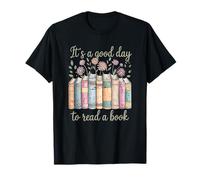 C'est Une Bonne journée pour Lire Un Livre Floral Reader T-Shirt