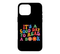 C'est Une Bonne journée pour Lire Un Livre Funny Flower Bookworm Reading Coque pour iPhone 16 Pro Max