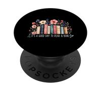 C'est Une Bonne journée pour Lire Un Livre, lecteurs Amateurs de Lecture Florale PopSockets PopGrip Adhésif