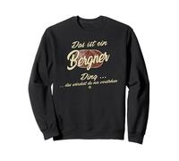 C'est Une Chose Bergner - Drôle de Famille Bergner Sweatshirt