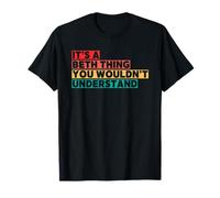 C'est Une Chose De Beth Que Vous Ne Comprendriez Pas T-Shirt