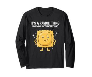 C'est Une Chose de Ravioli Que Vous ne comprendrez Pas Manche Longue