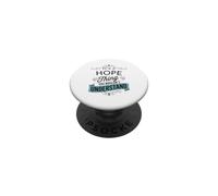 C'est Une Chose d'espoir Que Vous ne comprendriez Pas Funny Hope Name PopSockets PopGrip Adhésif