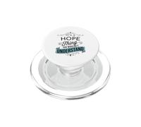 C'est Une Chose d'espoir Que Vous ne comprendriez Pas Funny Hope Name PopSockets PopGrip pour MagSafe