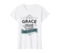 C'est Une Chose Gracieuse Que Vous ne comprendriez Pas Funny Grace Name T-Shirt Graphique avec Valeur