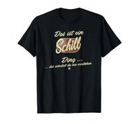 C'est Une Chose Schill - Famille Amusante Schill T-Shirt
