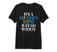 C'est Une Chose suédoise Qui va avec Elle Suède T-Shirt Haut de Gamme