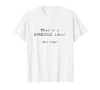 C'est Une Excellente idée. Quelle Heure ? T-Shirt Graphique avec Valeur, Homme, Blanc, L