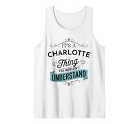 C'est Une Histoire de Charlotte Que Vous ne comprendriez Pas drôle Débardeur