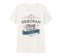 C'est Une Histoire de Deborah Que tu ne comprendrais Pas C'est drôle Deborah T-Shirt Haut de Gamme