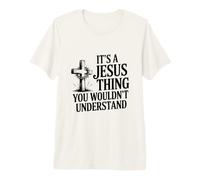 C'est Une Histoire de Jésus Que tu ne comprendrais Pas T-Shirt Haut de Gamme