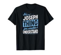C'est Une Histoire de Joseph Que Vous ne comprendriez Pas T-Shirt