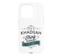 C'est Une Histoire de Khadija Que tu ne comprendrais Pas C'est drôle Khadija Coque pour iPhone 15 Pro