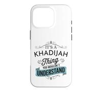 C'est Une Histoire de Khadija Que tu ne comprendrais Pas C'est drôle Khadija Coque pour iPhone 16 Pro