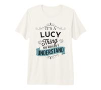 C'est Une Histoire de Lucy Que Vous ne comprendriez Pas. C'est Un nom drôle de Lucy T-Shirt Haut de Gamme