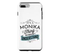C'est Une Histoire de Monika Que tu ne comprendrais Pas C'est drôle Monika Coque pour iPhone 7 Plus/8 Plus
