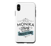 C'est Une Histoire de Monika Que tu ne comprendrais Pas C'est drôle Monika Coque pour iPhone XS Max