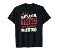 C'est Une Histoire de Nathaniel Dont Vous ne comprendriez Pas Le nom T-Shirt