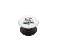 C'est Une Histoire de Rubis Que Vous ne comprendriez Pas Funny Ruby Name PopSockets PopGrip Adhésif