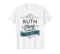 C'est Une Histoire de Ruth Que Vous ne comprendriez Pas Un drôle de nom de Ruth T-Shirt