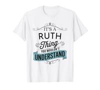 C'est Une Histoire de Ruth Que Vous ne comprendriez Pas Un drôle de nom de Ruth T-Shirt Graphique avec Valeur