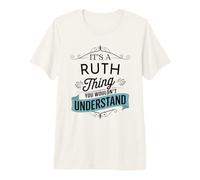 C'est Une Histoire de Ruth Que Vous ne comprendriez Pas Un drôle de nom de Ruth T-Shirt Haut de Gamme