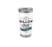 C'est une histoire de saule que vous ne comprendriez pas Funny Willow Gobelet isotherme en acier inoxydable double paroi