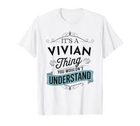 C'est Une Histoire de Vivian Que Vous ne comprendriez Pas. C'est drôle, Vivian T-Shirt Graphique avec Valeur