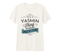 C'est Une Histoire de Yasmine Que tu ne comprendrais Pas C'est drôle Yasmin T-Shirt Haut de Gamme