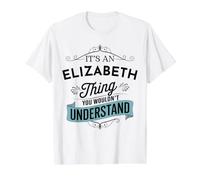 C'est Une Histoire d'Elizabeth Que Vous ne comprendriez Pas drôle T-Shirt Graphique avec Valeur, Homme, Blanc, M