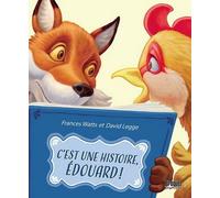 C'est Une Histoire, Edouard !