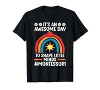 C'est Une journée géniale pour façonner Les Petits Esprits #Montessori T-Shirt