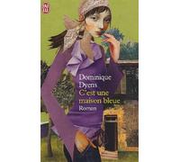 C'est une maison bleue
