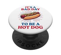 C'est Une Mauvaise journée pour être Un Hot Dog PopSockets PopGrip Adhésif