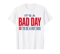 C'est Une Mauvaise journée pour être Un Hot Dog T-Shirt