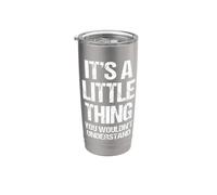 C'est une petite chose (vous ne comprendriez pas) - Name Little Gobelet isotherme en acier inoxydable double paroi